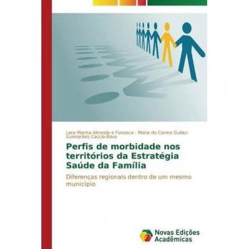 Perfis de morbidade nos territórios da Estratégia Saúde da Família: Diferenças regionais dentro de um mesmo município