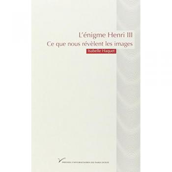 L'énigme Henri III