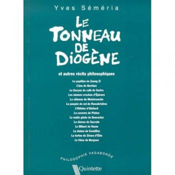 Le tonneau de Diogène et autres récits philosophiques (Quintette Editi)