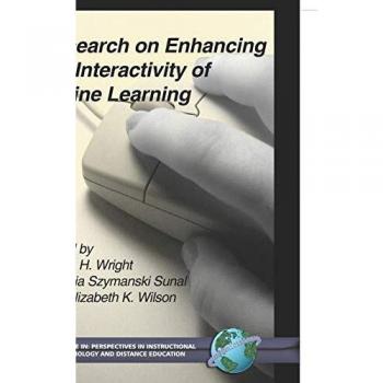 Research on Enhancing the Interactivity of Online Learning, Perspectives in Instructional Technology and Distance Learning