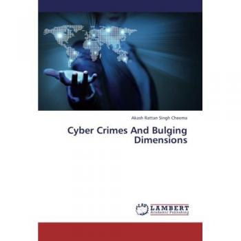 Cyber Crimes And Bulging Dimensions