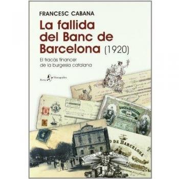 La fallida del banc de barcelona (1920) (Tapa blanda).