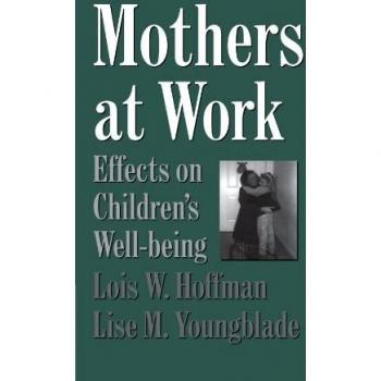 Mothers at Work, Cambridge Studies in Social and Emotional Development