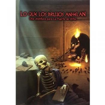 Lo que los brujos anhelan (La puerta de Ishtar)
