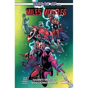 Miles Morales. Quanti miles ci vogliono... What if?