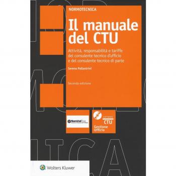 Il manuale del CTU. Attività responsabilità e tariffe del consulente tecnico d'ufficio e del consulente tecnico di parte. Con CD-ROM. Con aggiornamento online: [V.
