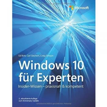 Windows 10 für Experten: Insider-Wissen – praxisnah & kompetent (Microsoft Press)