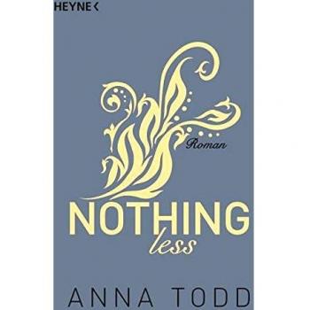 Todd, Anna: Nothing less