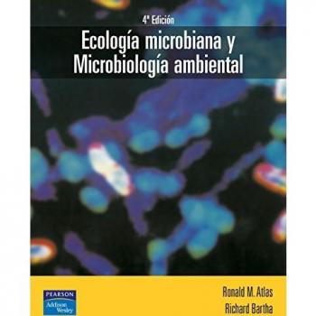 Ecología microbiana y microbiología ambiental 4ED