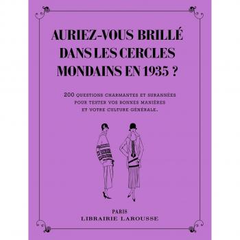 Auriez-vous brillé dans les cercles mondains en 1935 ?
