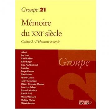 Memoires du xxe siecle cahier 2 l'homme a venir