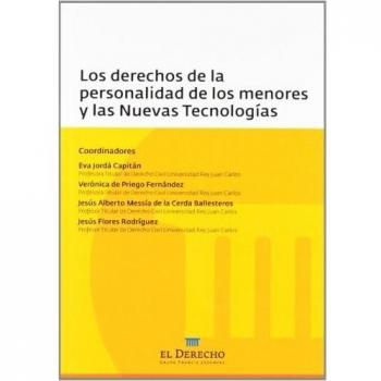 Los derechos de la personalidad de los menores y las Nuevas Tecnologías