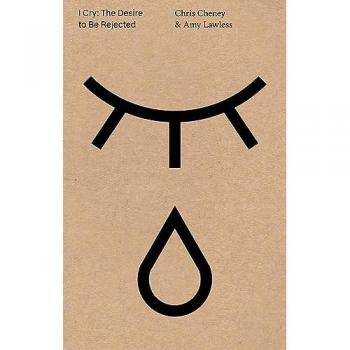 I Cry: Desire to Be Rejected /anglais