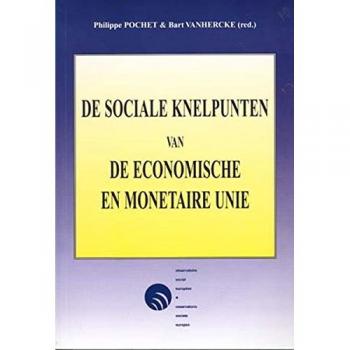 De sociale knelpunten van de Economische en Monetaire Unie: Colloquium van het Observatoire social européen/osservatorio sociale europeo