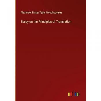 Essay on the Principles of Translation