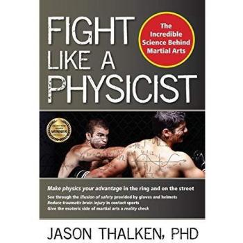 Fight Like a Physicist by Thalken & Jason & Ph.D.