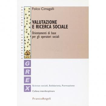 Valutazione e ricerca sociale. Orientamenti di base per gli operatori sociali