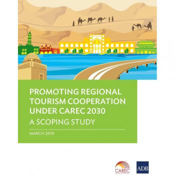 Promoting Regional Tourism Cooperation under CAREC 2030