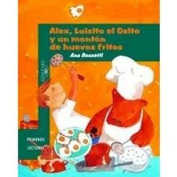 Alex, Luisito el Osito y un Montón de Huevos Fritos