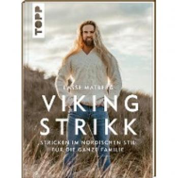 Lasse Matberg: Viking Strikk: Stricken im nordischen Stil für die ganze Familie