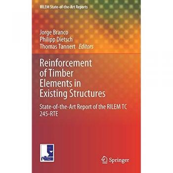 Reinforcement of Timber Elements in Existing Structures