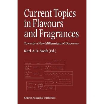 Current Topics in Flavours and Fragrances