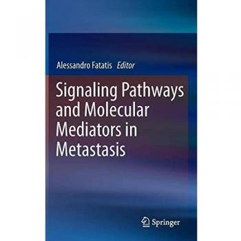 Signaling Pathways and Molecular Mediators in Metastasis