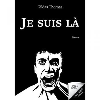 Je suis là