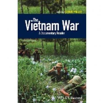 The Vietnam War: A Documentary Reader (Uncovering The Past: Documentary Readers In American History) (Paperback)