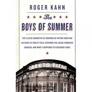 Kahn, Roger: Boys of Summer, The