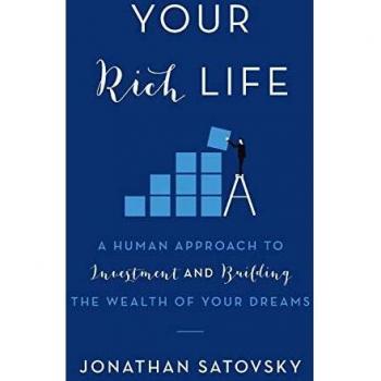 Your Rich Life: A Human Approach to Investment and Building the Wealth of Your Dreams