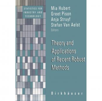 Theory and Applications of Recent Robust Methods