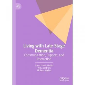 Living with Late-Stage Dementia