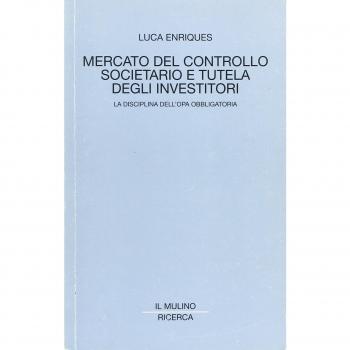 Mercato del controllo societario e tutela degli investitori. La disciplina dell'opa obbligatoria