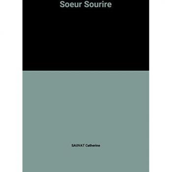 Catherine Sauvat Soeur Sourire