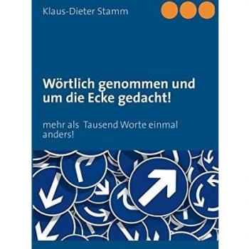 Wörtlich genommen und um die Ecke gedacht!