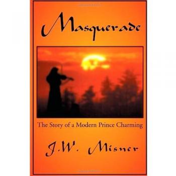 Masquerade: The Story of a Modern Prince Charming
