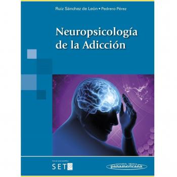 Neuropsicologia de la adiccion