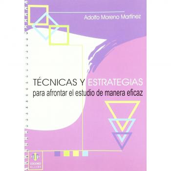 Técnicas y estrategias para afrontar el estudio de una manera eficaz
