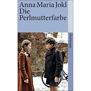 Jokl, Anna Maria: Die Perlmutterfarbe