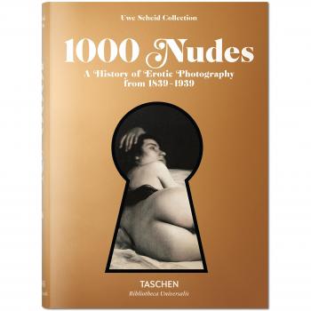 1000 Nudes: A History of Erotic Photography from 1839-1939