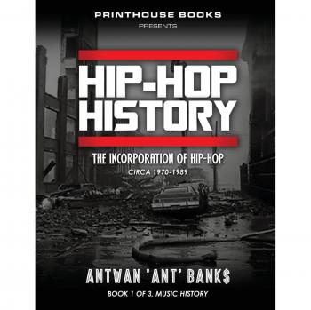 HIP-HOP History (Book 1 of 3)