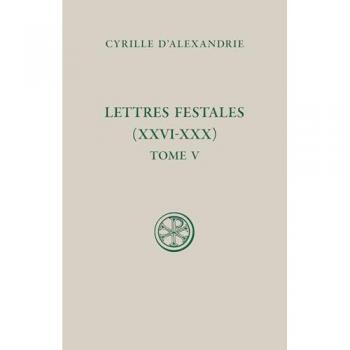 SC 654 Lettres festales (XXVI-XXX), t. V