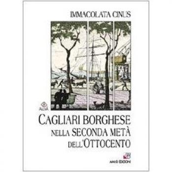 Cagliari borghese nella seconda metà dell'Ottocento