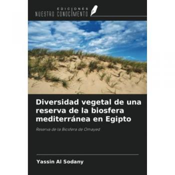 Diversidad vegetal de una reserva de la biosfera mediterránea en Egipto: Reserva de la Biosfera de Omayed