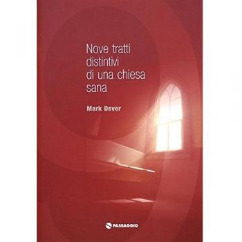 Nove tratti distintivi di una chiesa sana