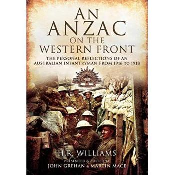 H R WIlliams An Anzac on the Western Front