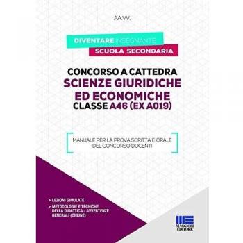 Concorso a cattedra. Scienze giuridiche ed economiche. Classe A46