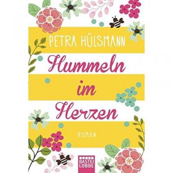Hummeln im Herzen: . Roman (Hamburg-Reihe, Band 1) Hülsmann, Petra:
