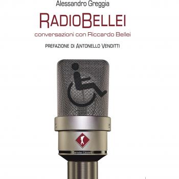 RadioBellei musiche e parole di una vita inaspettata. Conversazioni con Riccardo Bellei